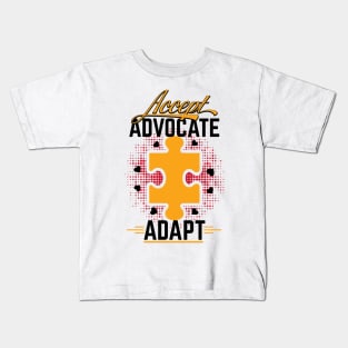 Accept Advocate Adapt Autism Awareness Gift Ideas Month Autism Acceptance Month Puzzle Piece Kids T-Shirt